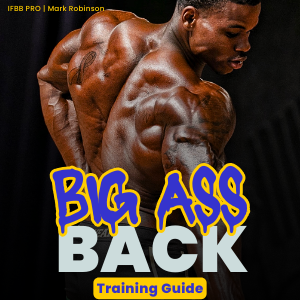 Big Ass Back - Ultimate Training Guide